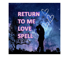 RETURN YOUR LOST LOVER BACK IMMEDIATELY .
